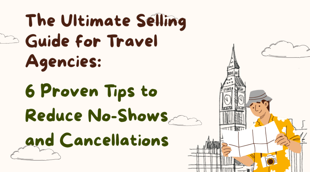 Selling Guide for Travel Agencies