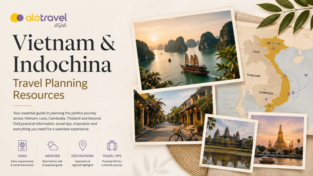 Vietnam & Indochina Travel Planning Resources 